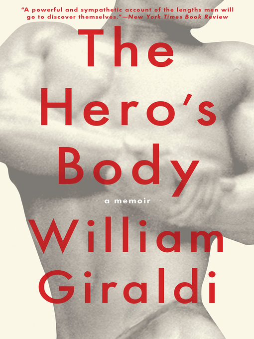 Title details for The Hero's Body by William Giraldi - Wait list